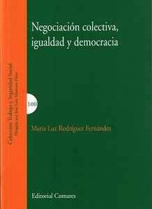 NEGOCIACION COLECTIVA, IGUALDA Y DEMOCRACIA