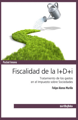 FISCALIDAD DE LA I+D+I