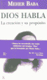 DIOS HABLA: CREACION Y PROPOSITO