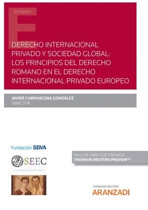 DERECHO INTERNACIONAL PRIVADO Y SOCIEDAD GLOBAL LOS PRINCIP