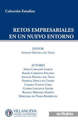 RETOS EMPRESARIALES EN UN NUEVO ENTORNO