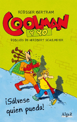 COOLMAN Y YO. ¡SALVESE QUIEN PUEDA!