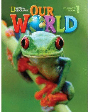 OUR WORLD BRE 1 STUDENTS BOOK