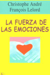 FUERZA DE LAS EMOCIONES, LA