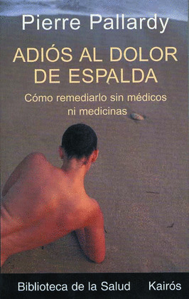 ADIOS AL DOLOR DE ESPALDA