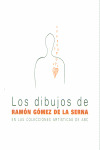 LOS DIBUJOS DE RAMON GOMEZ DE LA SERNA (2002)