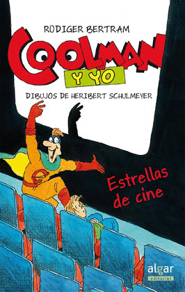 COOLMAN Y YO. ESTRELLAS DEL CINE