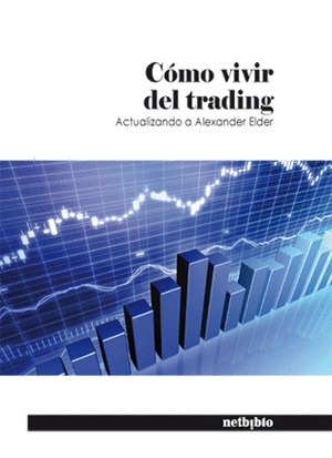 CÓMO VIVIR DEL TRADING