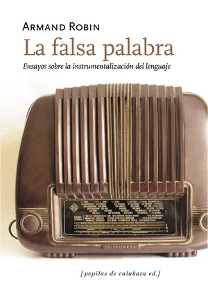 FALSA PALABRA, LA
