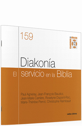 DIAKONÍA. EL SERVICIO EN LA BIBLIA
