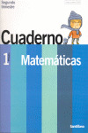 MATEMATICAS, 1 PRIMARIA, SEGUNDO TRIMESTRE. CUADERNO.L CONTIGO UN PASO MAS