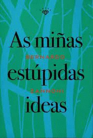 MIÑAS ESTÚPIDAS IDEAS, AS