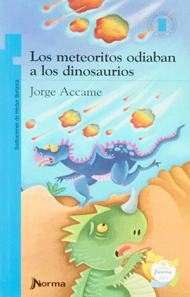 METEORITOS ODIABAN A LOS DINOSAURIOS,LOS