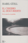 CEREBRO AL DESCUBIERTO: DE LA EMOCIÓN A LA PALABRA
