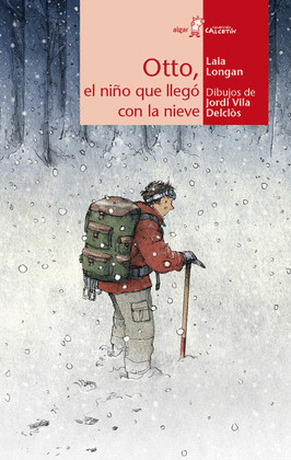 OTTO, EL NIÑO QUE LLEGÓ CON LA NIEVE