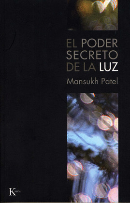 PODER SECRETO DE LA LUZ, EL
