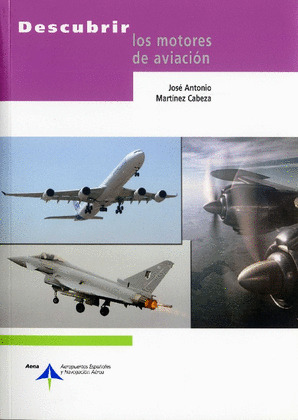 DESCUBRIR LOS MOTORES DE AVIACION