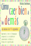 COMO CAER BIEN A LOS DEMAS
