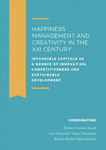 HAPPINESS MANAGEMENT AND CREATIVITI IN THE XXI CENTURY