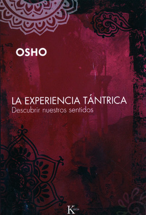EXPERIENCIA TANTRICA, LA