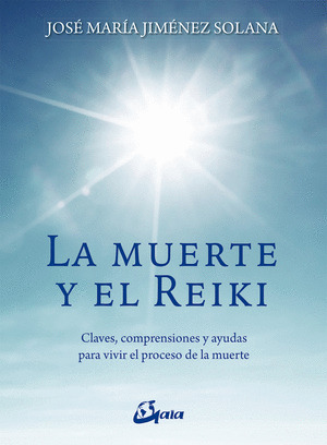 MUERTE Y EL REIKI, LA