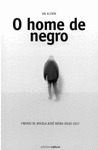 HOME DE NEGRO, O