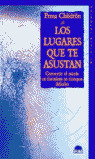LUGARES QUE TE ASUSTAN