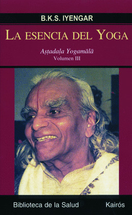 ESENCIA DEL YOGA VOL III - ASTADALA YOGAMALA