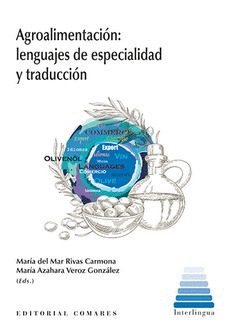 AGROALIMENTACION: LENGUAJES DE ESPECIALIDAD Y TRADUCCION