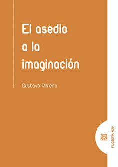 EL ASEDIO A LA IMAGINACION