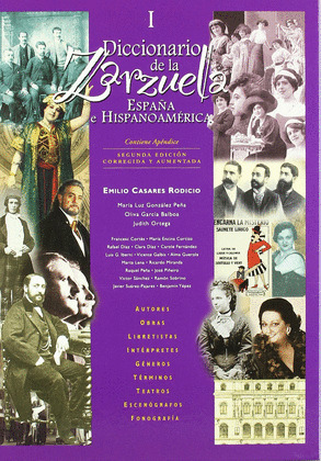 DICCIONARIO DE LA ZARZUELA: ESPAÑA E HISPANOAMERICA