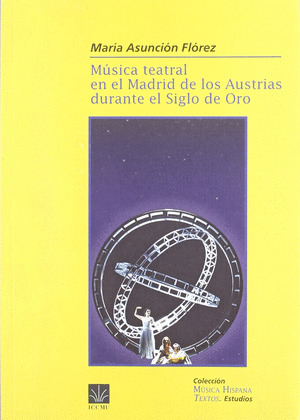 MUSICA TEATRAL MADRID AUSTRIAS