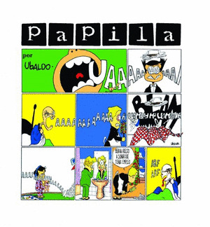 PAPILA, QUE BELLO ES VIVIR!