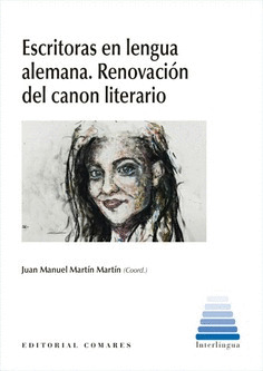 ESCRITORAS EN LENGUA ALEMANA. RENOVACION DEL CANON LITERARIO