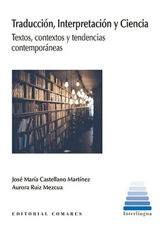 TRADUCCION, INTERPRETACION Y CIENCIA