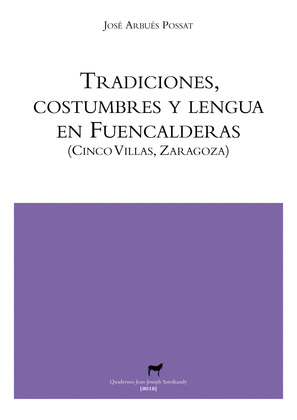 TRADICIONES, COSTUMBRES Y LENGUA EN FUENCALDERAS