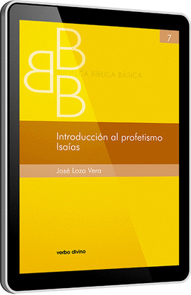 INTRODUCCIÓN AL PROFETISMO. ISAÍAS