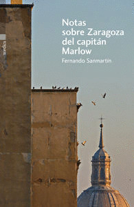NOTAS SOBRE ZARAGOZA DEL CAPITÁN MARLOW