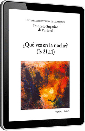 ¿QUÉ VES EN LA NOCHE? (IS 21,11)