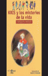 ALFAGUAY. KRIS Y LOS MISTERIOS DE LA VIDA