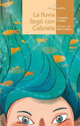 LLUVIA LLEGÓ CON GABRIELA, LA