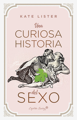 CURIOSA HISTORIA DEL SEXO, UNA