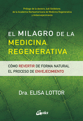 EL MILAGRO DE LA MEDICINA REGENERATIVA