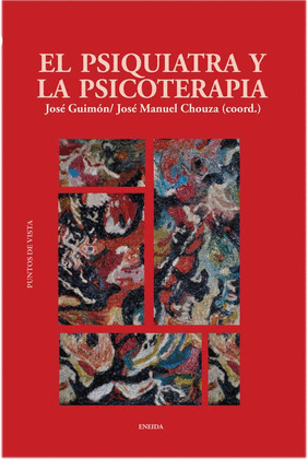 PSIQUIATRA Y LA PSICOTERAPIA, EL