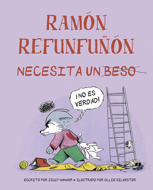 RAMÓN REFUNFUÑÓN NECESITA UN BESO