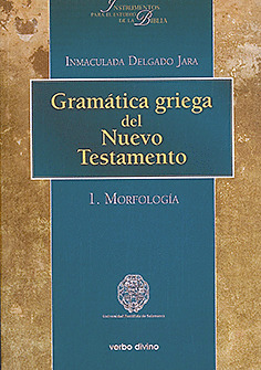 GRAMATICA GRIEGA DEL NUEVO TESTAMENTO 1 MORFOLOGIA