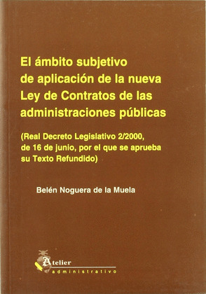 AMBITO SUBJETIVO APLICACION LEY CONTRATOS