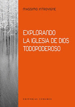 EXPLORANDO LA IGLESIA DE DIOS TODOPODEROSO