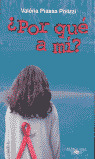 ]POR QUE A MI?