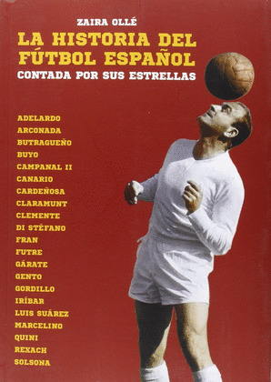 HISTORIA FUTBOL ESPAÑOL, LA